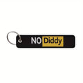 “No Diddy” Key Chain